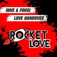 Inve & Forsi - Love Hangover