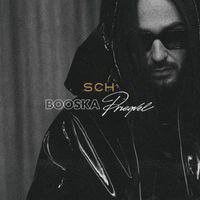 SCH - Booska Prequel (Explicit)