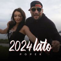 Popek - 2024 Lato (Explicit)