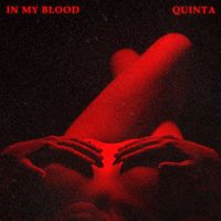 QUINTA - In My Blood