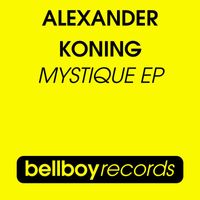 Alexander Koning - Mystique EP