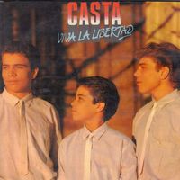 Casta - Viva la Libertad