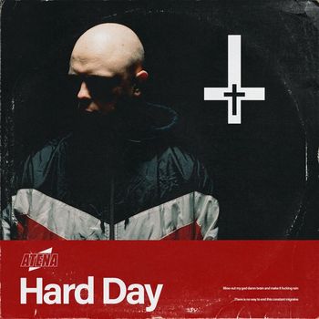 Atena - Hard Day (Explicit)