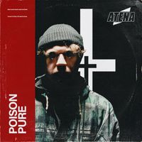 Atena - Poison Pure (Explicit)