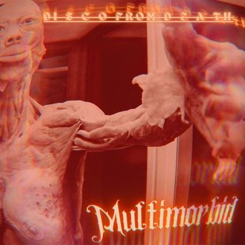 Disco From Death - Multimorbid