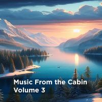 Jim Couchenour - Music from the Cabin, Vol. 3 (Explicit)