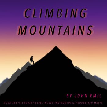 John Emil - Climbing Mountains