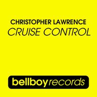Christopher Lawrence - Cruise Control