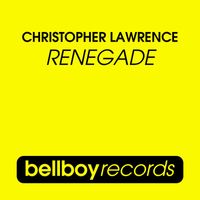 Christopher Lawrence - Renegade