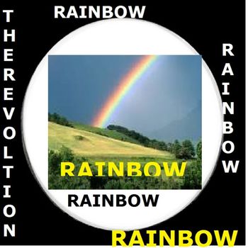 The Revolution - Rainbow