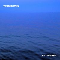 Knyskanes - Vuggegaven