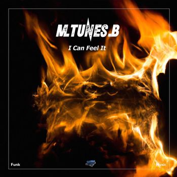 M.Tunes.B - I Can Feel It