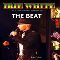 Irie White - The Beat