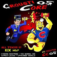 Kix - Crousticore 05