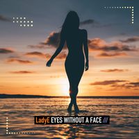 LadyE - Eyes without a Face