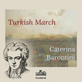 Caterina Barontini - Turkish March (Remastered Version)