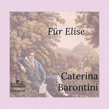 Caterina Barontini - Für Elise (Remastered Version)