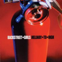 Backstreet Girls - Hellway to High (Explicit)