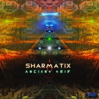 Sharmatix - Ancient Trip