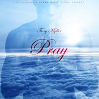 Foxy Myller - Pray