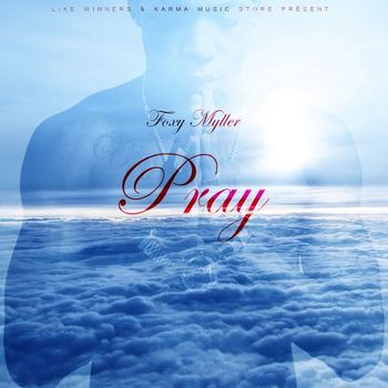 Foxy Myller - Pray