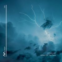 Vanillaz - Afraid Of The Dark