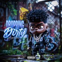 Big Blow - Dropping Dirty (Explicit)