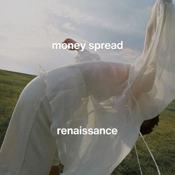 renaissance - money spread