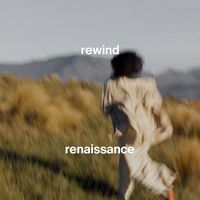 renaissance - rewind