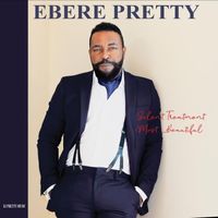 Ebere Pretty - Silent Treatment / Most Beautiful