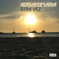 Adrianomaria - Otra Vez