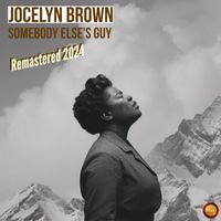 Jocelyn Brown - Somebody Else's Guy (Remastered 2024)