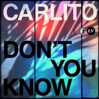 Carlito - Don't You Know