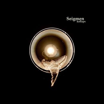 Seigmen - Kollaps