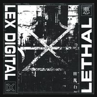 Lex Digital - LETHAL
