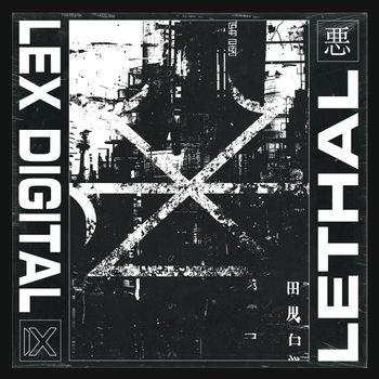 Lex Digital - LETHAL