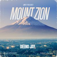 Deeno Jay - Mount Zion