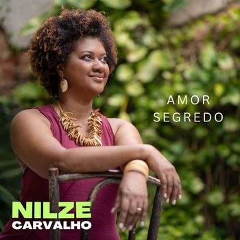 Nilze Carvalho - Amor Segredo