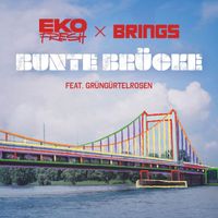 Eko Fresh, Brings - Bunte Brücke