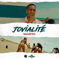 Masta - Jovialité (Explicit)