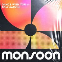 Tom Marvin - Dance with You EP