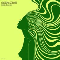 Crossing Colors - Animated Expressions