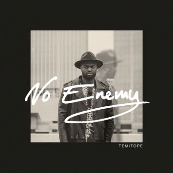 TEMITOPE - NO ENEMY