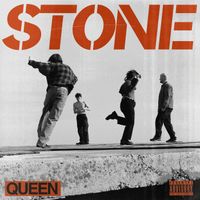 STONE - Queen (Explicit)