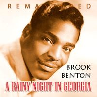 Brook Benton - A Rainy Night in Georgia (Remastered)