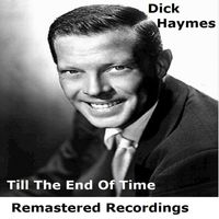 Dick Haymes - Till The End Of Time