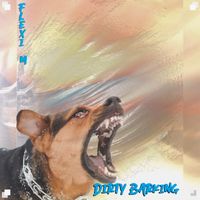 Flexi M - Dirty Barking