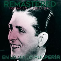 Ignacio Corsini - En la vieja pulpería (Remastered)
