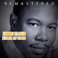 Eddie Floyd - Knock on Wood (Remastered)