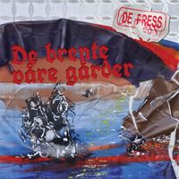 De Press - De brente våre gårder